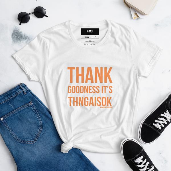 Thank Goodness It's Thngiasok (Friday) Women's short sleeve t-shirt