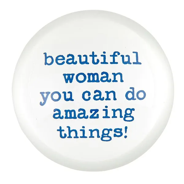 Beautiful Woman You Can Do Amazing Things Glass Dome Paperweight | In