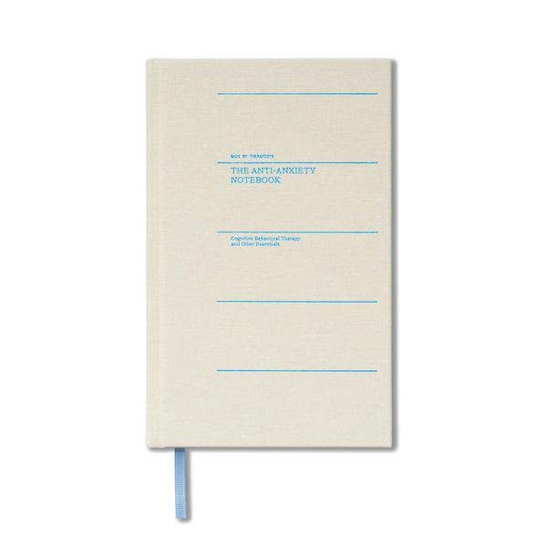 The Anti-Anxiety Notebook