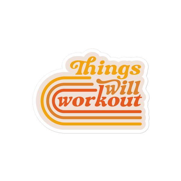Things Will Workout Vinyl Sticker