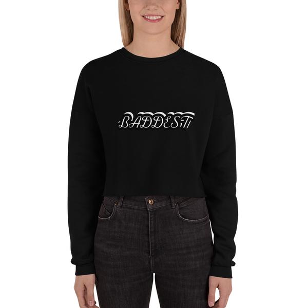 BADDIE Crop Sweatshirt